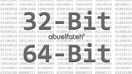ما هو الفرق بين نظام التشغيل 32Bit و 64Bit؟